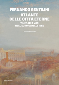Atlante delle città eterne - Librerie.coop Atlante delle città eterne - Librerie.coop