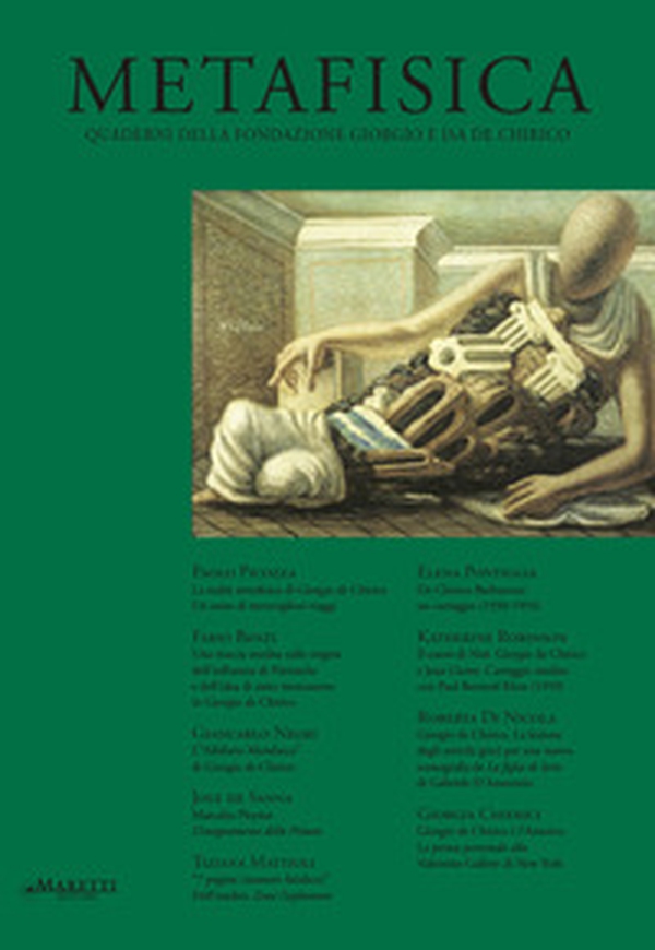 Metafisica. Quaderni della fondazione Giorgio e Isa de Chirico - Librerie.coop Metafisica. Quaderni della fondazione Giorgio e Isa de Chirico - Librerie.coop