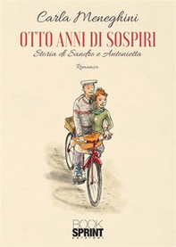 Otto anni di sospiri - Librerie.coop