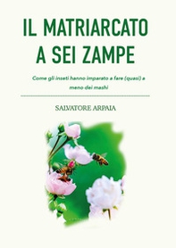 Il matriarcato a sei zampe - Librerie.coop