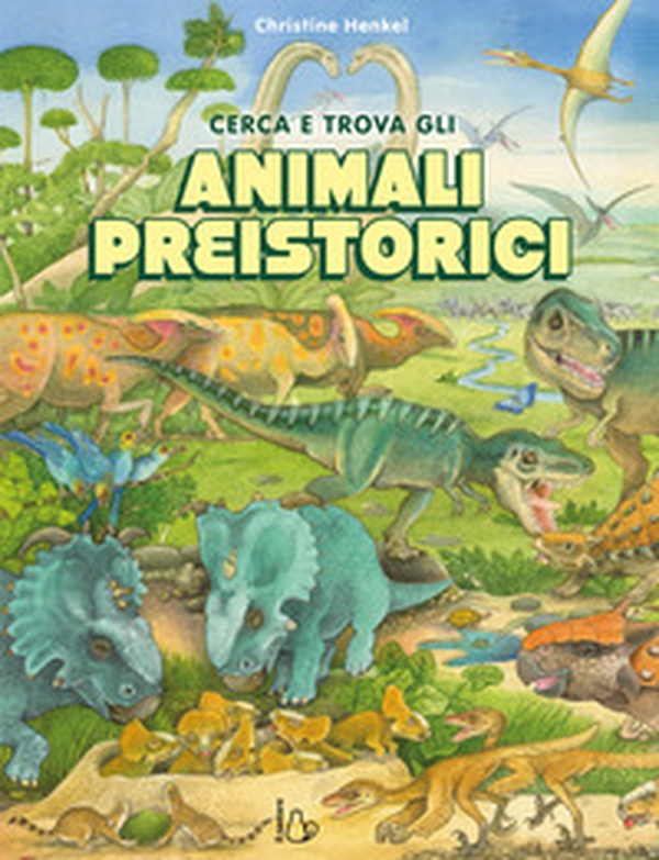 Cerca e trova gli animali preistorici - Librerie.coop