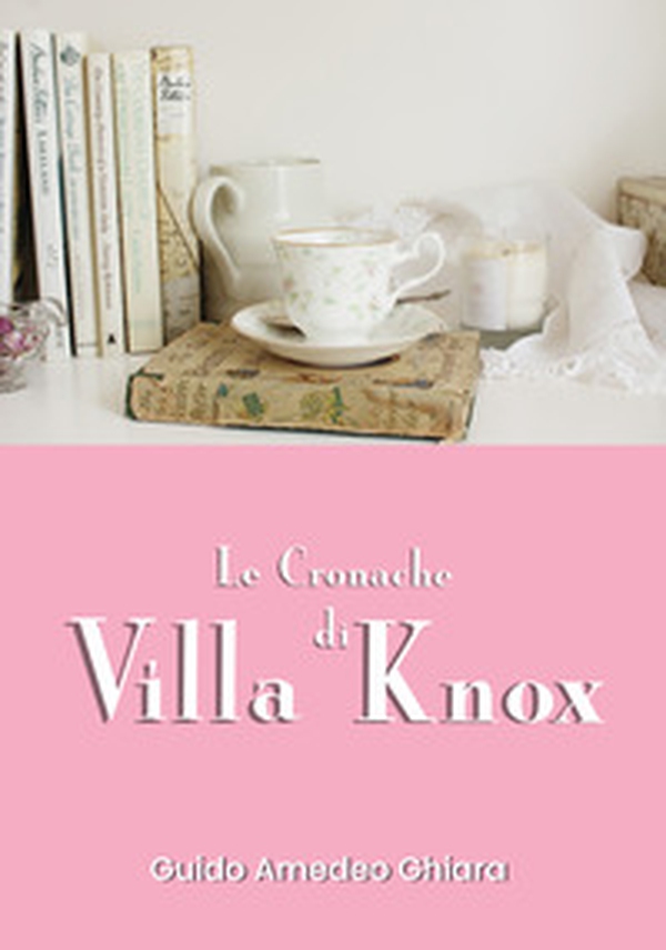 Le cronache di Villa Knox - Librerie.coop Le cronache di Villa Knox - Librerie.coop