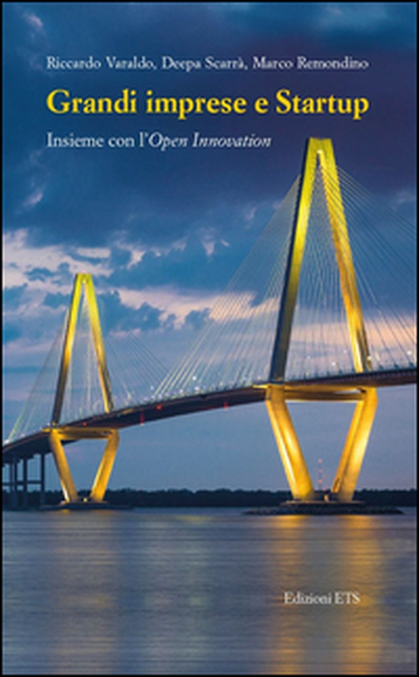 Grandi imprese e startup. Insieme con l'open innovation - Librerie.coop Grandi imprese e startup. Insieme con l'open innovation - Librerie.coop