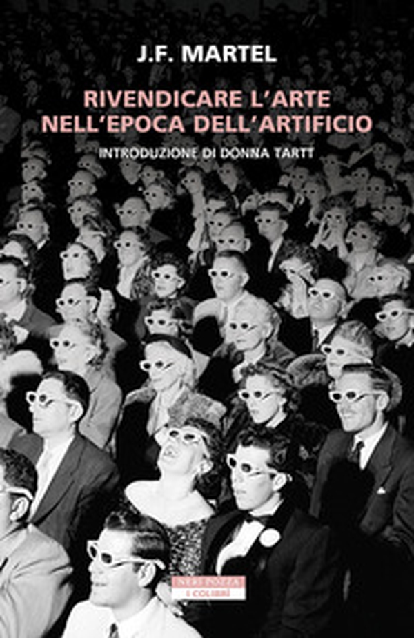 Rivendicare l'arte nell'epoca dell'artificio - Librerie.coop