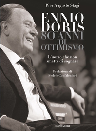Ennio Doris. 80 anni di ottimismo - Librerie.coop