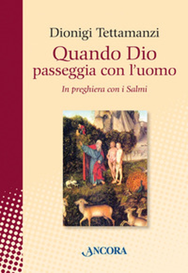 Quando Dio passeggia con l'uomo - Librerie.coop Quando Dio passeggia con l'uomo - Librerie.coop