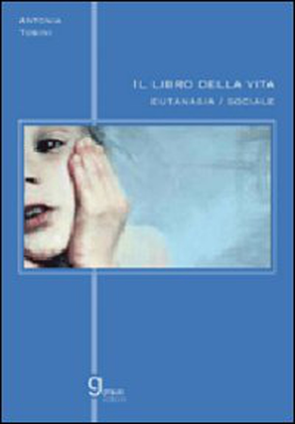 Il libro della vita. Eutanasia sociale - Librerie.coop Il libro della vita. Eutanasia sociale - Librerie.coop