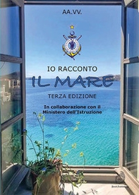 Io racconto il mare. Terza edizione - Librerie.coop