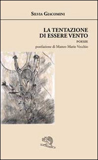 La tentazione di essere vento - Librerie.coop