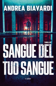 Sangue del tuo sangue - Librerie.coop Sangue del tuo sangue - Librerie.coop