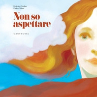 Non so aspettare - Librerie.coop