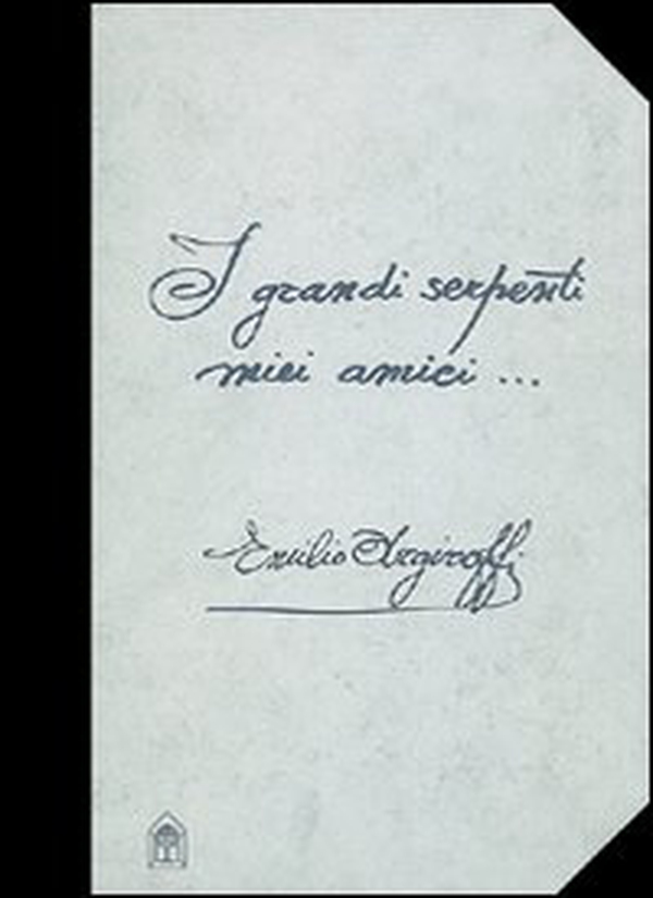 I grandi serpenti miei amici... - Librerie.coop I grandi serpenti miei amici... - Librerie.coop