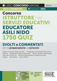 Concorso istruttore nei servizi educativi. Educatore asili nido. 1750 quiz - Librerie.coop