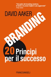 Branding 20 principi per il successo - Librerie.coop