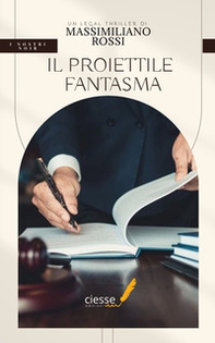 Il proiettile fantasma - Librerie.coop