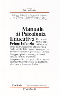 Manuale di psicologia educativa. Prima infanzia - Librerie.coop