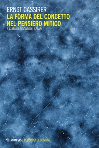 La forma del concetto nel pensiero mitico - Librerie.coop La forma del concetto nel pensiero mitico - Librerie.coop