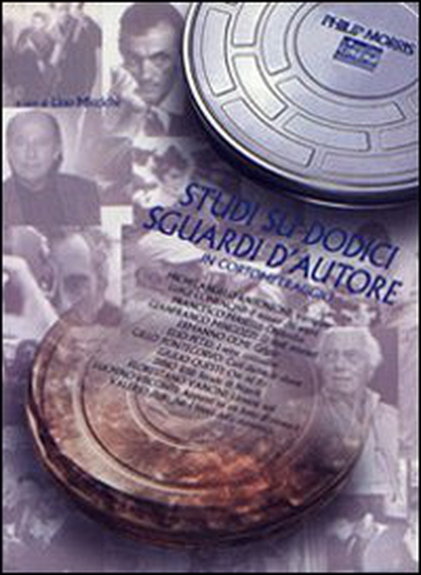 Studi su dodici sguardi d'autore in cortometraggio - Librerie.coop