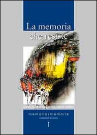 La memoria che resiste - Librerie.coop