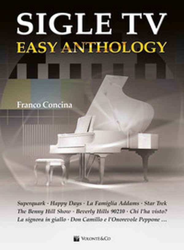 Sigle tv. Easy anthology. Partitura - Librerie.coop Sigle tv. Easy anthology. Partitura - Librerie.coop