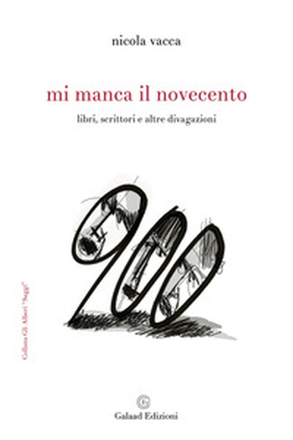 Mi manca il Novecento. Libri, scrittori e altre divagazioni - Librerie.coop Mi manca il Novecento. Libri, scrittori e altre divagazioni - Librerie.coop