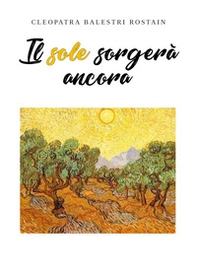 Il sole sorgerà ancora - Librerie.coop