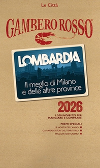 Lombardia. Il meglio di Milano e delle altre province 2026 - Librerie.coop