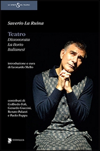 Teatro. Dissonorata, La Borto, Italianesi - Librerie.coop