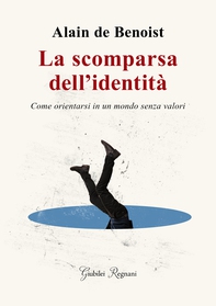 La scomparsa dell'identità - Librerie.coop