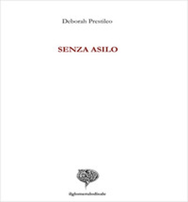 Senza asilo - Librerie.coop Senza asilo - Librerie.coop