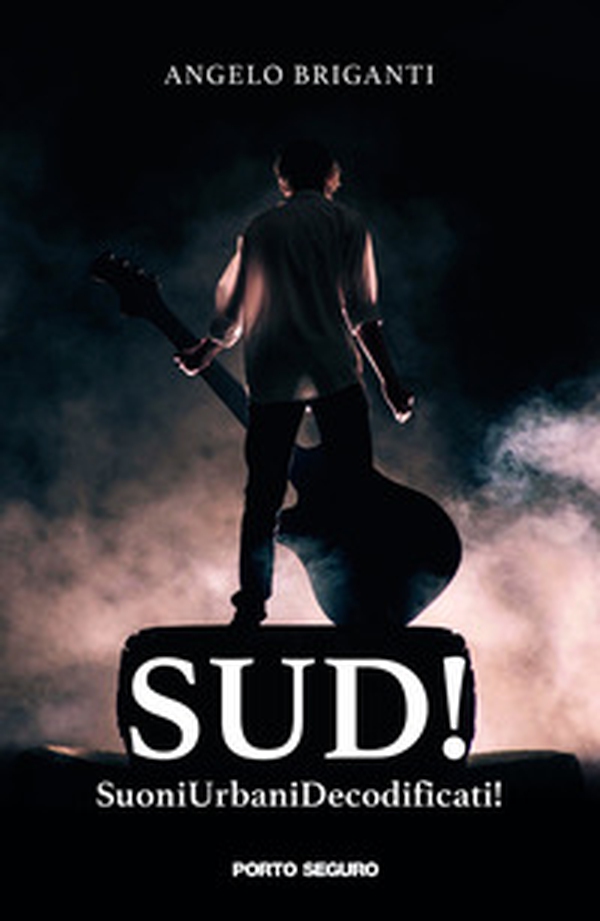 SUD! SuoniUrbaniDecodificati! - Librerie.coop SUD! SuoniUrbaniDecodificati! - Librerie.coop