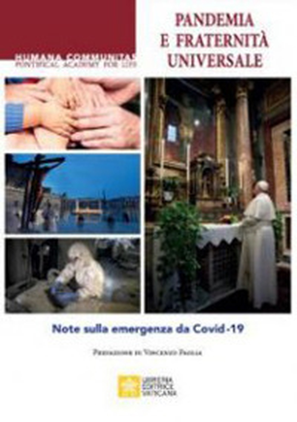 Pandemic and universal brotherhood. Notes on the Covid-19 emergency - Librerie.coop Pandemic and universal brotherhood. Notes on the Covid-19 emergency - Librerie.coop