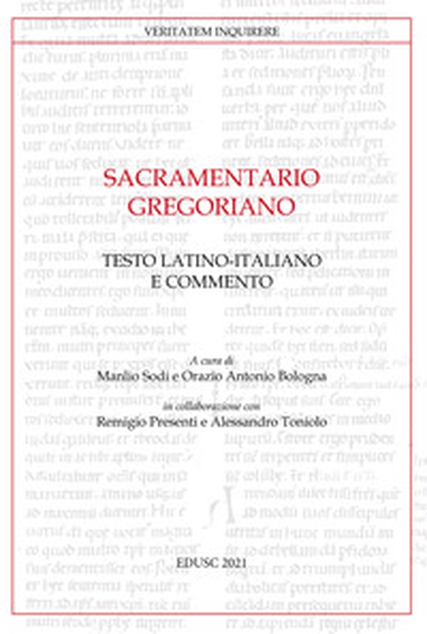 Sacramentario gregoriano. Testo latino-italiano e commento - Librerie.coop Sacramentario gregoriano. Testo latino-italiano e commento - Librerie.coop