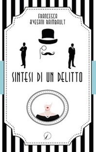 Sintesi di un delitto - Librerie.coop