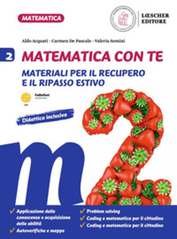 Matematica con te. Materiali per il recupero e il ripasso estivo. Per la Scuola media - Vol. 2 - Librerie.coop Matematica con te. Materiali per il recupero e il ripasso estivo. Per la Scuola media - Vol. 2 - Librerie.coop