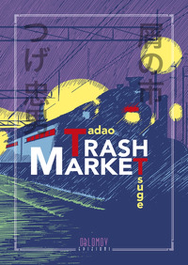 Trash Market - Librerie.coop Trash Market - Librerie.coop