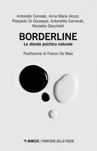 Borderline. Lo sfondo psichico naturale - Librerie.coop