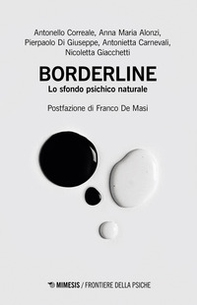 Borderline. Lo sfondo psichico naturale - Librerie.coop Borderline. Lo sfondo psichico naturale - Librerie.coop