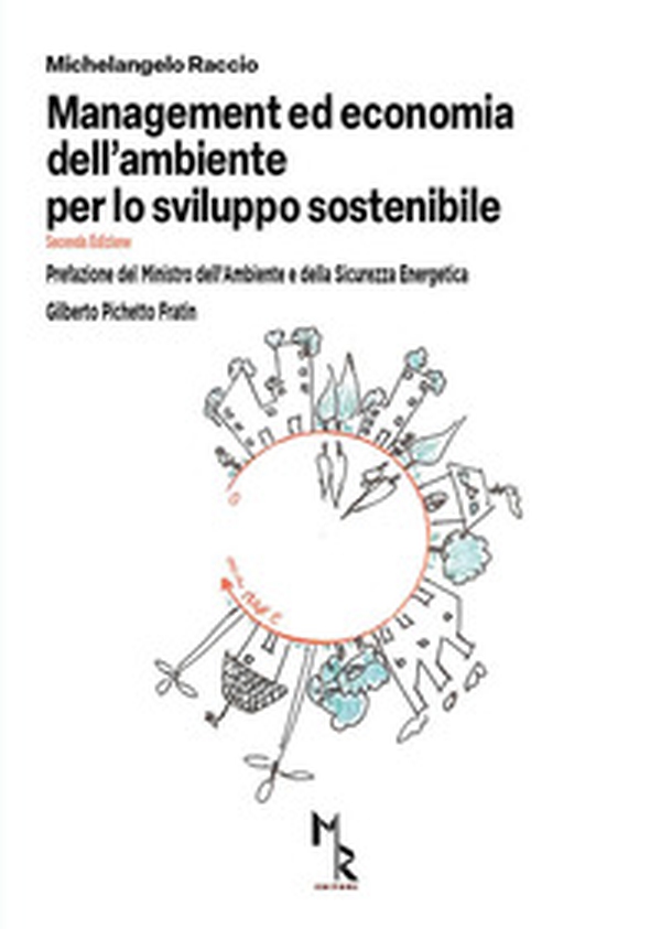Management ed economia dell'ambiente per lo sviluppo sostenibile - Librerie.coop Management ed economia dell'ambiente per lo sviluppo sostenibile - Librerie.coop