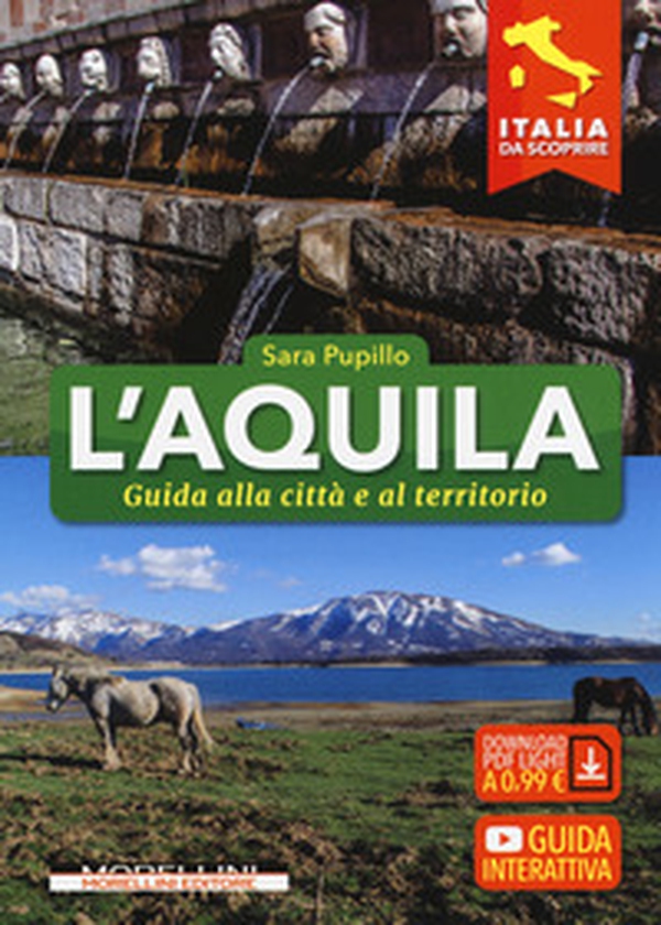 L'Aquila. Guida alla città e al territorio - Librerie.coop L'Aquila. Guida alla città e al territorio - Librerie.coop