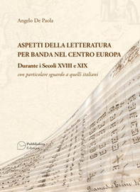 Aspetti della letteratura per banda nel centro Europa durante i secoli XVIII e XIX. Con particolare sguardo a quelli italiani - Librerie.coop