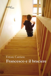 Francesco e il braciere - Librerie.coop
