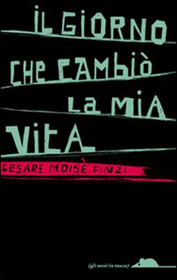 Il giorno che cambiò la mia vita - Librerie.coop Il giorno che cambiò la mia vita - Librerie.coop