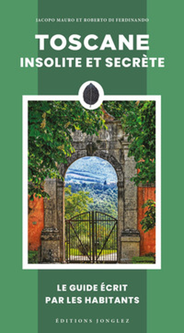 Toscane insolite et secrète - Librerie.coop