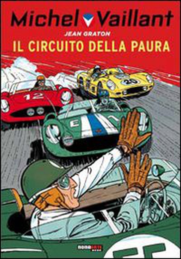 Il circuito della paura. Michel Vaillant - Librerie.coop Il circuito della paura. Michel Vaillant - Librerie.coop