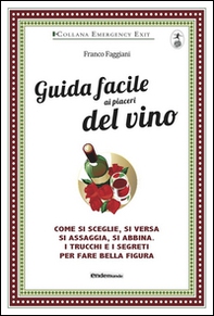 Guida facile ai piaceri del vino - Librerie.coop