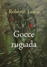 Gocce di rugiada - Librerie.coop