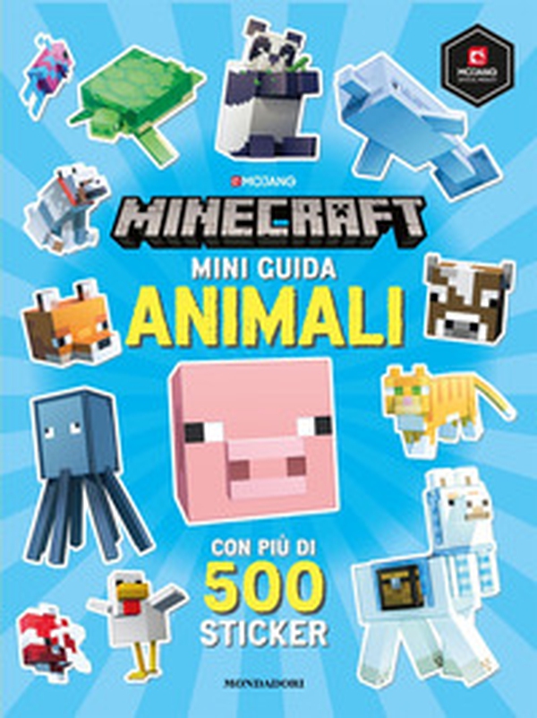 Minecraft. Mini guida animali. Con adesivi - Librerie.coop Minecraft. Mini guida animali. Con adesivi - Librerie.coop
