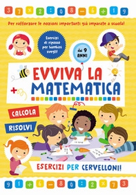 Esercizi per cervelloni. Evviva la matematica - Librerie.coop Esercizi per cervelloni. Evviva la matematica - Librerie.coop