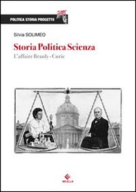 Storia, politica, scienza. L'affaire Branly-Curie - Librerie.coop